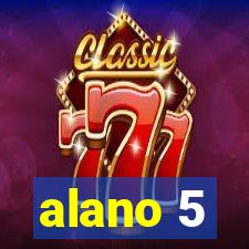 alano 5